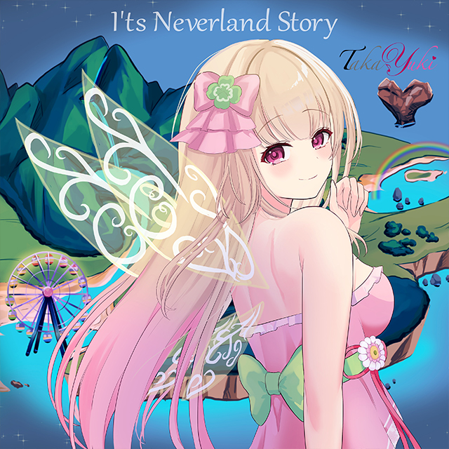TakaYuki「I'ts Neverland Story」